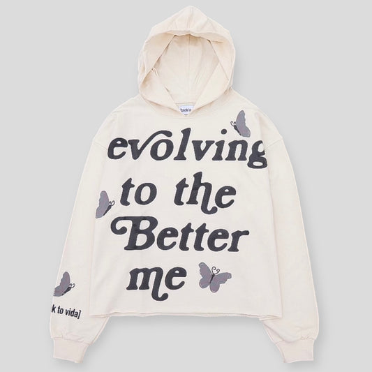 evolving to the Better me [cropped hoodie] - backtovida